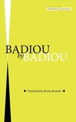 Badiou by Badiou цена и информация | Исторические книги | 220.lv