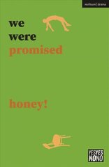 we were promised honey! cena un informācija | Vēstures grāmatas | 220.lv