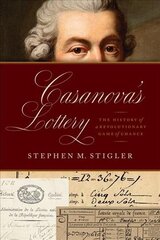 Casanova's Lottery: The History of a Revolutionary Game of Chance цена и информация | Исторические книги | 220.lv