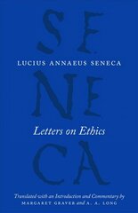 Letters on Ethics - To Lucilius: To Lucilius cena un informācija | Vēstures grāmatas | 220.lv