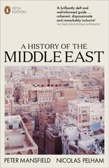 History of the Middle East: 5th Edition цена и информация | Исторические книги | 220.lv