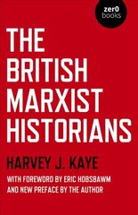 British Marxist Historians, The цена и информация | Исторические книги | 220.lv