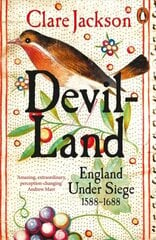 Devil-Land: England Under Siege, 1588-1688 цена и информация | Исторические книги | 220.lv