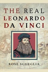 Real Leonardo Da Vinci цена и информация | Исторические книги | 220.lv