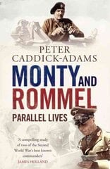 Monty and Rommel: Parallel Lives cena un informācija | Vēstures grāmatas | 220.lv