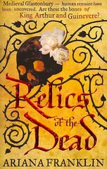 Relics of the Dead: Mistress of the Art of Death, Adelia Aguilar series 3 цена и информация | Фантастика, фэнтези | 220.lv