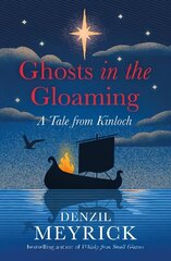 Ghosts in the Gloaming: A Tale from Kinloch цена и информация | Фантастика, фэнтези | 220.lv