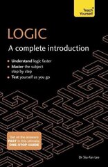 Logic: A Complete Introduction: Teach Yourself: A Complete Introduction cena un informācija | Vēstures grāmatas | 220.lv
