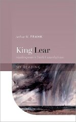 King Lear: Shakespeare's Dark Consolations cena un informācija | Vēstures grāmatas | 220.lv