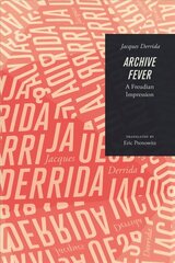 Archive Fever: A Freudian Impression cena un informācija | Vēstures grāmatas | 220.lv