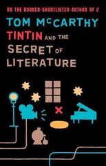 Tintin And The Secret Of Literature 2nd edition cena un informācija | Vēstures grāmatas | 220.lv
