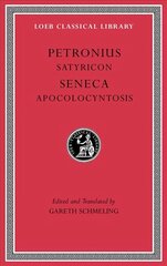 Satyricon. Apocolocyntosis цена и информация | Исторические книги | 220.lv