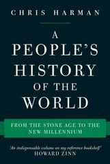 People's History of the World: From the Stone Age to the New Millennium цена и информация | Исторические книги | 220.lv