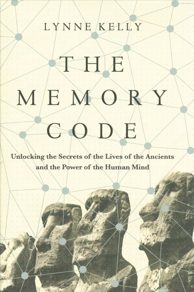 Memory Code: Unlocking the Secrets of the Lives of the Ancients and the Power of the Human Mind Main - Print on Demand cena un informācija | Vēstures grāmatas | 220.lv