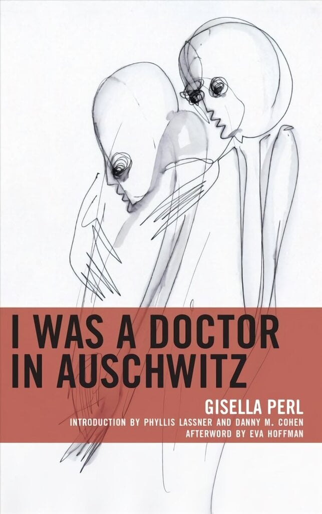 I Was a Doctor in Auschwitz cena un informācija | Vēstures grāmatas | 220.lv