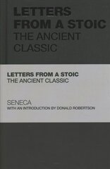 Letters from a Stoic: The Ancient Classic cena un informācija | Vēstures grāmatas | 220.lv