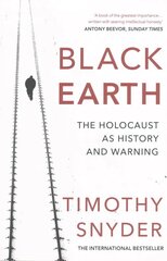 Black Earth: The Holocaust as History and Warning cena un informācija | Vēstures grāmatas | 220.lv