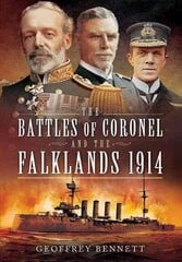 Battles of Coronel and the Falklands, 1914 cena un informācija | Vēstures grāmatas | 220.lv