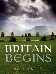 Britain Begins цена и информация | Исторические книги | 220.lv