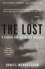 Lost: A Search for Six of Six Million cena un informācija | Vēstures grāmatas | 220.lv