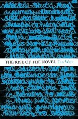 Rise Of The Novel: Studies in Defoe, Richardson and Fielding cena un informācija | Vēstures grāmatas | 220.lv