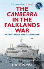 Canberra in the Falklands War: A Very Strange Way to go to War cena un informācija | Vēstures grāmatas | 220.lv