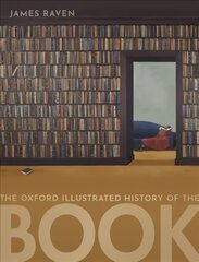 Oxford Illustrated History of the Book цена и информация | Книги об искусстве | 220.lv