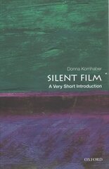 Silent Film: A Very Short Introduction цена и информация | Книги об искусстве | 220.lv