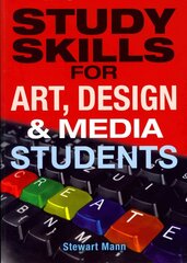 Study Skills for Art, Design and Media Students цена и информация | Книги об искусстве | 220.lv