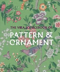 V&A Sourcebook of Pattern and Ornament (Victoria and Albert Museum) цена и информация | Книги об искусстве | 220.lv