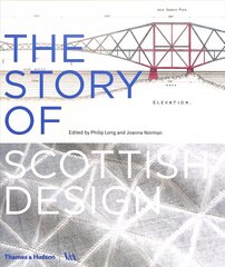 Story of Scottish Design цена и информация | Книги об искусстве | 220.lv