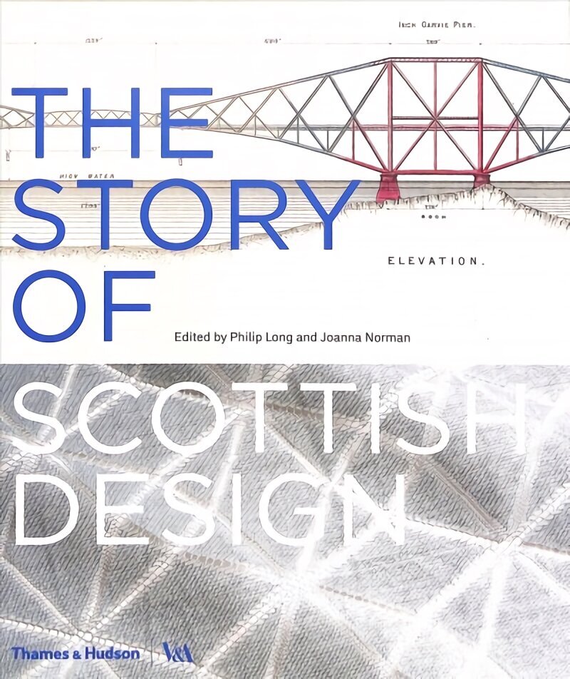 Story of Scottish Design cena un informācija | Mākslas grāmatas | 220.lv