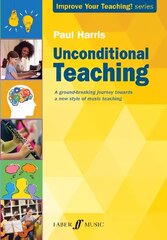 Unconditional Teaching cena un informācija | Mākslas grāmatas | 220.lv