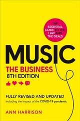 Music: The Business (8th edition): (8th edition) Revised edition цена и информация | Книги об искусстве | 220.lv