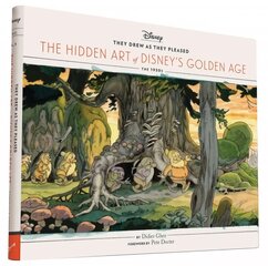 They Drew as They Pleased: The Hidden Art of Disney's Golden Age: The 1930s цена и информация | Книги об искусстве | 220.lv