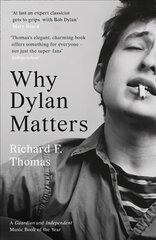 Why Dylan Matters edition cena un informācija | Mākslas grāmatas | 220.lv