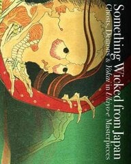 Something Wicked from Japan цена и информация | Книги об искусстве | 220.lv