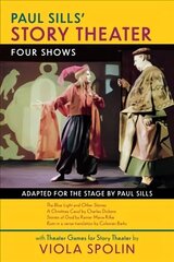 Paul Sills' Story Theater: Four Shows: Four Shows cena un informācija | Mākslas grāmatas | 220.lv