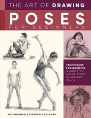 Art of Drawing Poses for Beginners: Techniques for drawing a variety of figure poses in graphite pencil цена и информация | Книги об искусстве | 220.lv