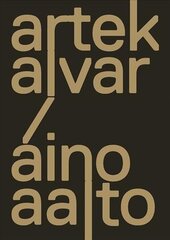 Artek and the Aaltos: Creating a Modern World Revised and Expanded Edition cena un informācija | Mākslas grāmatas | 220.lv