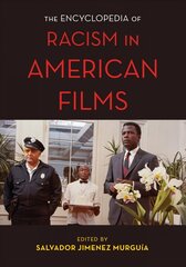 Encyclopedia of Racism in American Films цена и информация | Книги об искусстве | 220.lv