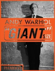 Andy Warhol Giant Size: mini format cena un informācija | Mākslas grāmatas | 220.lv