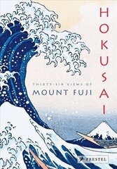 Hokusai: Thirty-Six Views of Mount Fuji cena un informācija | Mākslas grāmatas | 220.lv