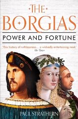 Borgias: Power and Fortune Main цена и информация | Исторические книги | 220.lv