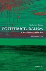 Poststructuralism: A Very Short Introduction 2nd Revised edition cena un informācija | Vēstures grāmatas | 220.lv