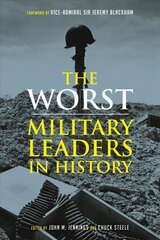 Worst Miltary Leaders in History цена и информация | Исторические книги | 220.lv