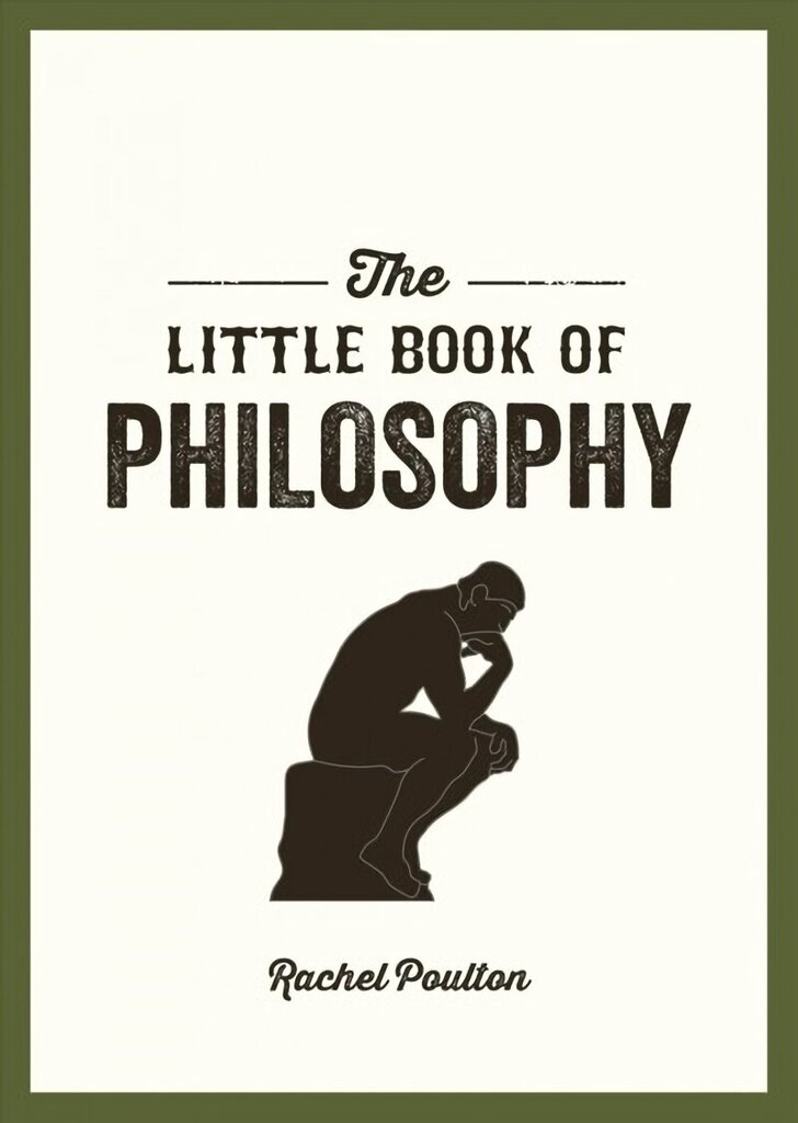 Little Book of Philosophy: An Introduction to the Key Thinkers and Theories You Need to Know цена и информация | Vēstures grāmatas | 220.lv