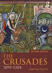 Crusades, 1095-1197 2nd edition cena un informācija | Vēstures grāmatas | 220.lv