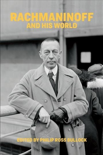 Rachmaninoff and His World cena un informācija | Mākslas grāmatas | 220.lv