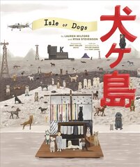 Wes Anderson Collection: Isle of Dogs цена и информация | Книги об искусстве | 220.lv